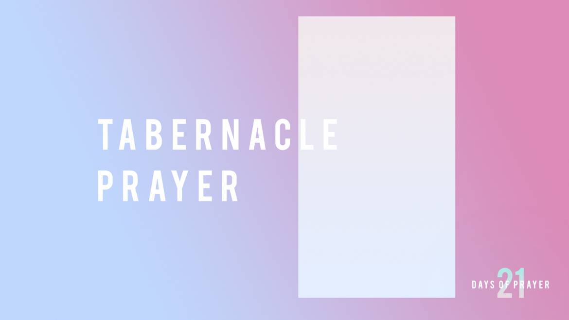 TABERNACLE PRAYER