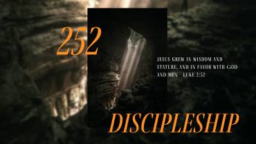 252 Discipleship