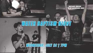 Water Baptism and Worship Night