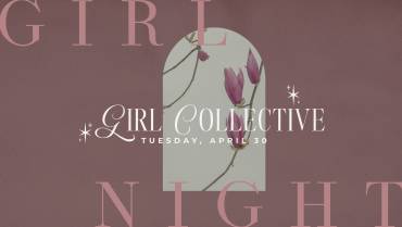 Girl Collective Night