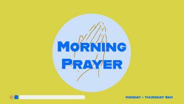 Morning Prayer